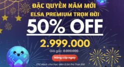 Đặc quyền Năm Mới dành cho học viên ELSA Pro Trọn Đời: Nâng cấp ELSA Premium trọn đời chỉ 2.999k