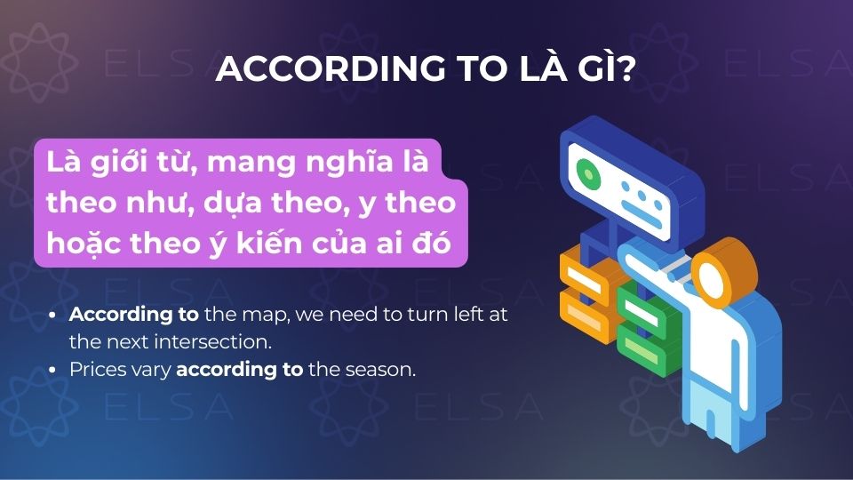 According to thường đóng vai trò là một giới từ trong câu