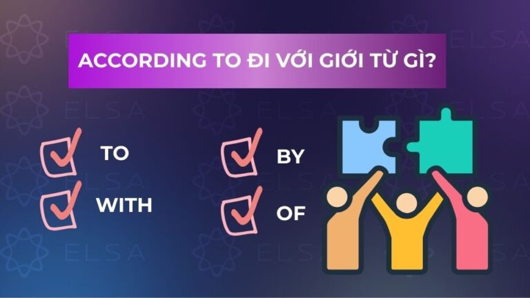 According to là gì? Ý nghĩa, cách dùng, cấu trúc và ví dụ chi tiết