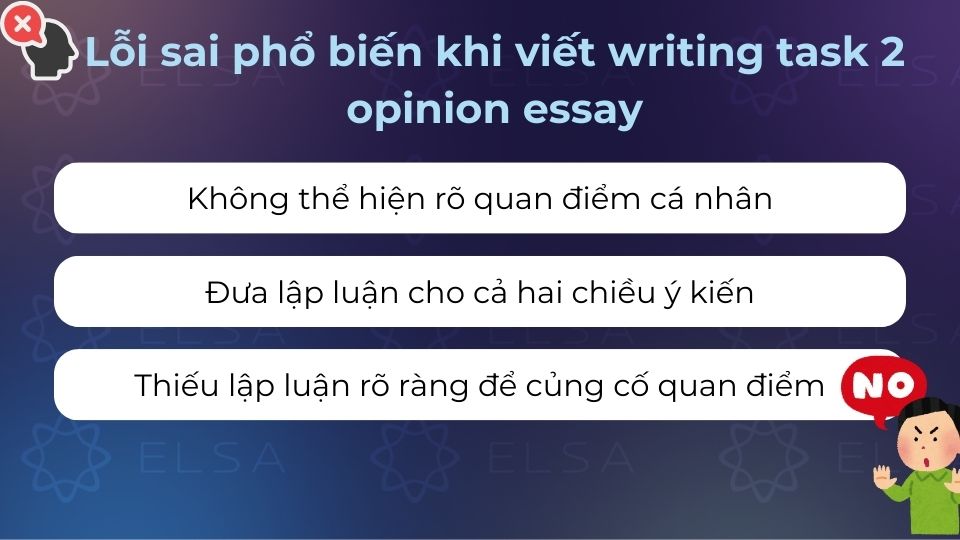 Lỗi sai phổ biến khi viết writing task 2 opinion essay mà nhiều người mắc phải Lỗi sai phổ biến khi viết writing task 2 opinion essay mà nhiều người mắc phải