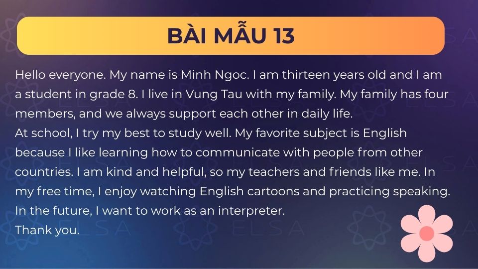 Giới thiệu bản thân bằng tiếng Anh lớp 8 dễ nhớ - Mẫu 13