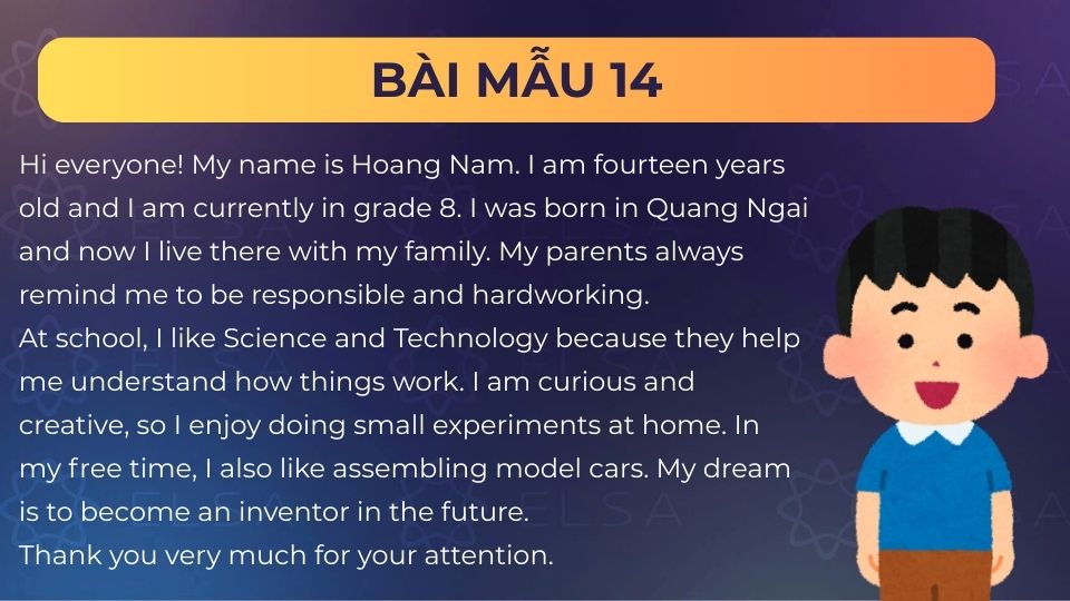 Giới thiệu bản thân bằng tiếng Anh lớp 8 dễ nhớ - Mẫu 14