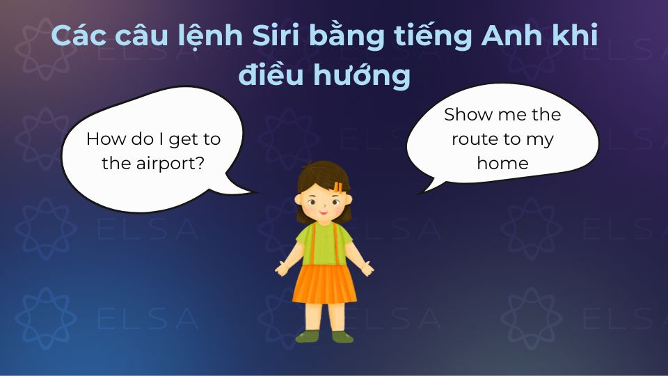 Các câu lệnh Siri bằng tiếng Anh khi điều hướng vô cùng quan trọng