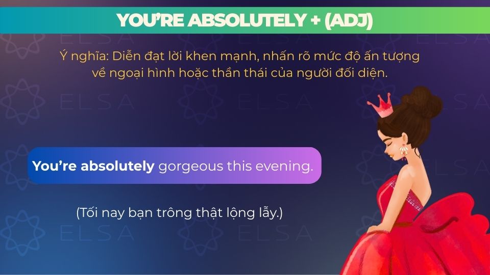 Câu ví dụ cấu trúc câu khen xinh đẹp bằng tiếng Anh - cấu trúc 6