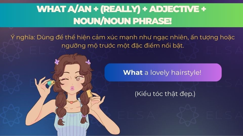 Câu ví dụ cấu trúc câu khen xinh đẹp bằng tiếng Anh - cấu trúc 4