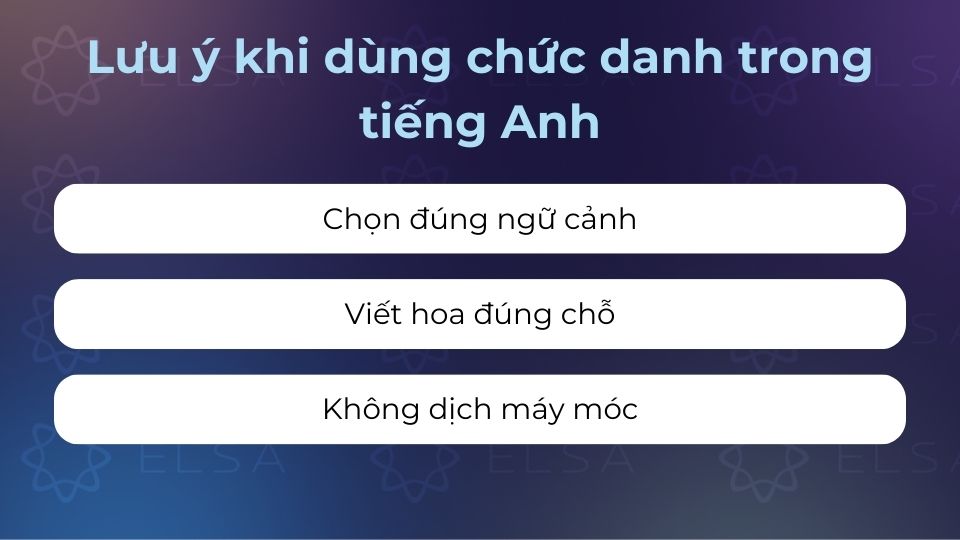 Lưu ý khi dùng chức danh tiếng Anh trong cuộc sống