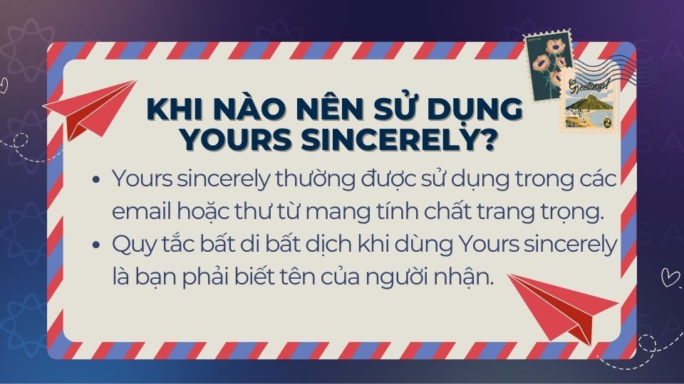 Khi nào nên sử dụng Yours sincerely? Khi nào nên sử dụng Yours sincerely?