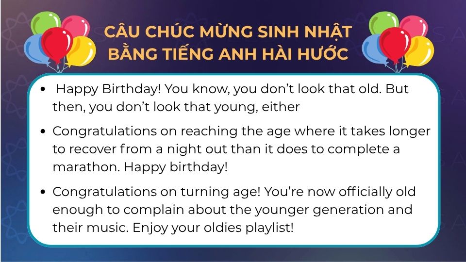 Câu chúc mừng sinh nhật bằng tiếng Anh hài hước
