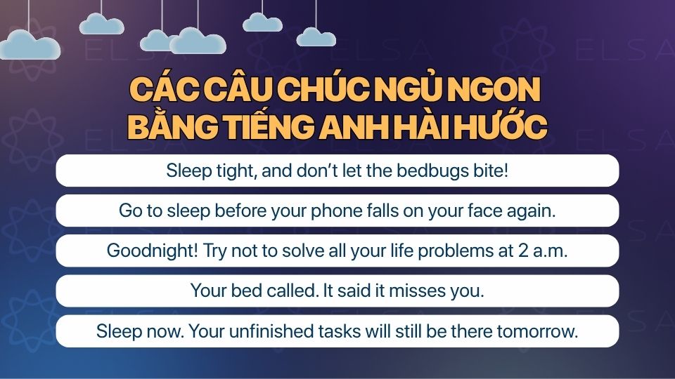 Những câu chúc ngủ ngon bằng tiếng Anh hài hước Những câu chúc ngủ ngon bằng tiếng Anh hài hước