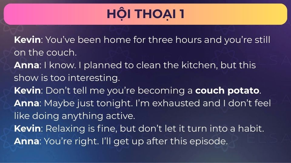 Hội thoại sử dụng couch potato khi giao tiếp - Hội thoại 1