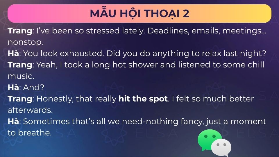 Ứng dụng Hit the spot trong ngữ cảnh thực tế - Mẫu hội thoại 2