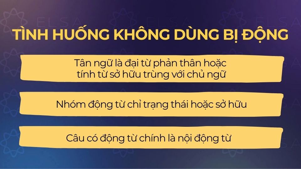 Một số tình huống không dùng bị động