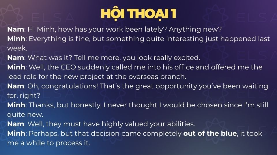 Mẫu hội thoại sử dụng Out of the blue - Mẫu 1