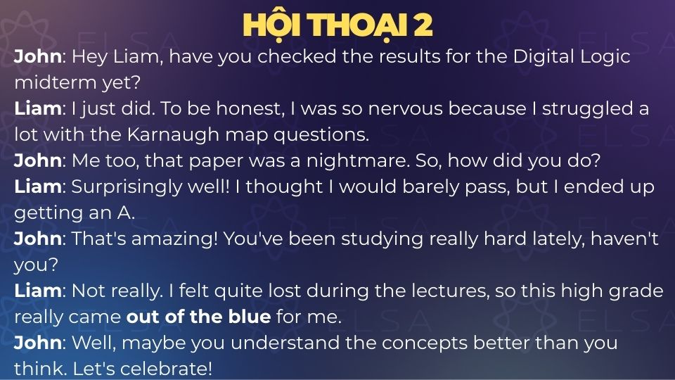 Mẫu hội thoại sử dụng Out of the blue - Mẫu 2