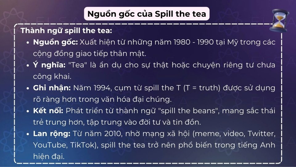 Nguồn gốc xuất hiện của spill the tea Nguồn gốc xuất hiện của spill the tea
