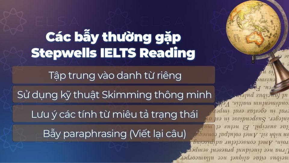 Các bẫy thường gặp Stepwells IELTS Reading