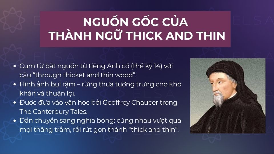 Nguồn gốc của thành ngữ Thick and thin