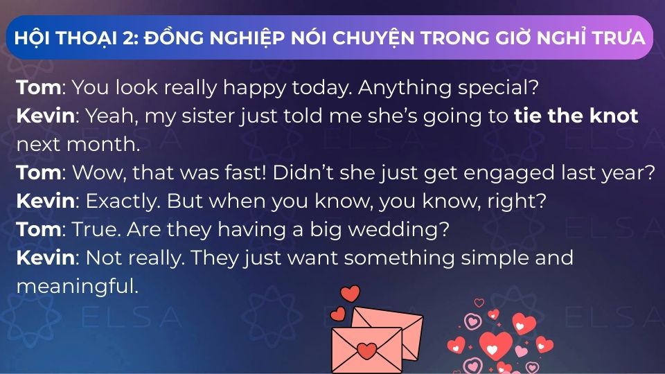 Mẫu hội thoại sử dụng Tie the knot - Mẫu 2