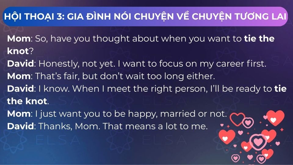 Mẫu hội thoại sử dụng Tie the knot - Mẫu 3