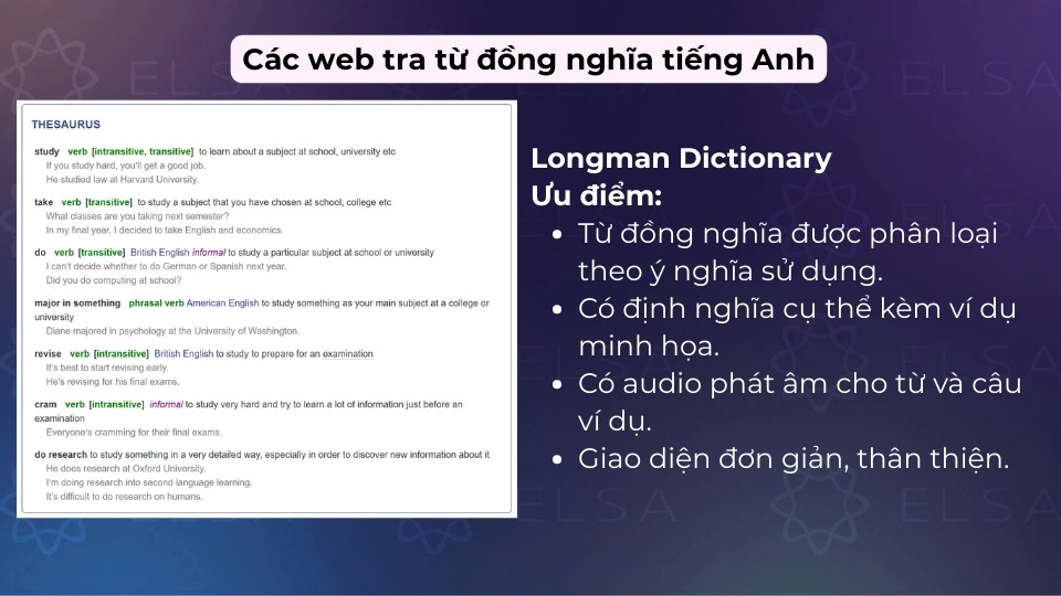 Tính năng tra từ đồng nghĩa của Longman Dictionary được đánh giá cao bởi giao diện rõ ràng