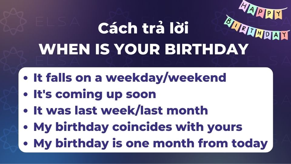 Có rất nhiều cách trả lời về ngày sinh nhật Có rất nhiều cách trả lời về ngày sinh nhật