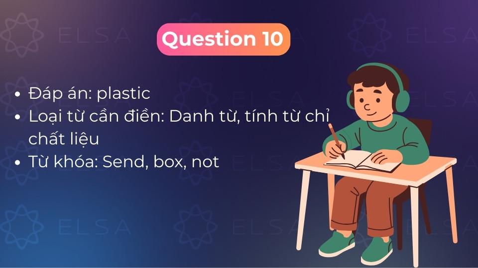 Đáp án câu 10 là plastic, chỉ chất liệu hộp không nên dùng để gửi ảnh