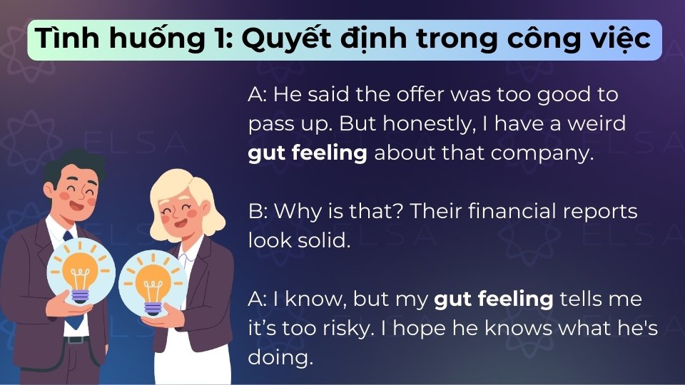 Gut feeling trong hội thoại về quyết định trong công việc Gut feeling trong hội thoại về quyết định trong công việc