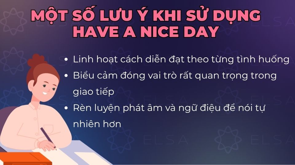 Một số lưu ý khi sử dụng Have a nice day