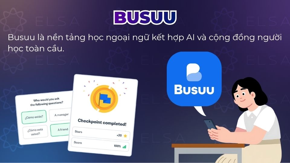 Busuu là nền tảng học ngoại ngữ kết hợp AI Busuu là nền tảng học ngoại ngữ kết hợp AI