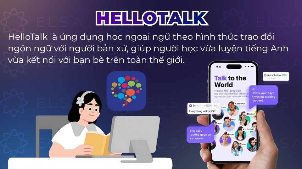 HelloTalk là ứng dụng học ngoại ngữ theo hình thức trao đổi ngôn ngữ với người bản xứ HelloTalk là ứng dụng học ngoại ngữ theo hình thức trao đổi ngôn ngữ với người bản xứ