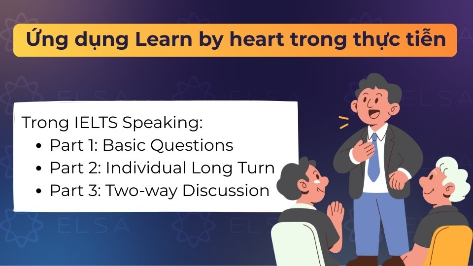Sử dụng learn by heart giúp ghi điểm Lexical Resource khi nói về kỷ niệm học tập