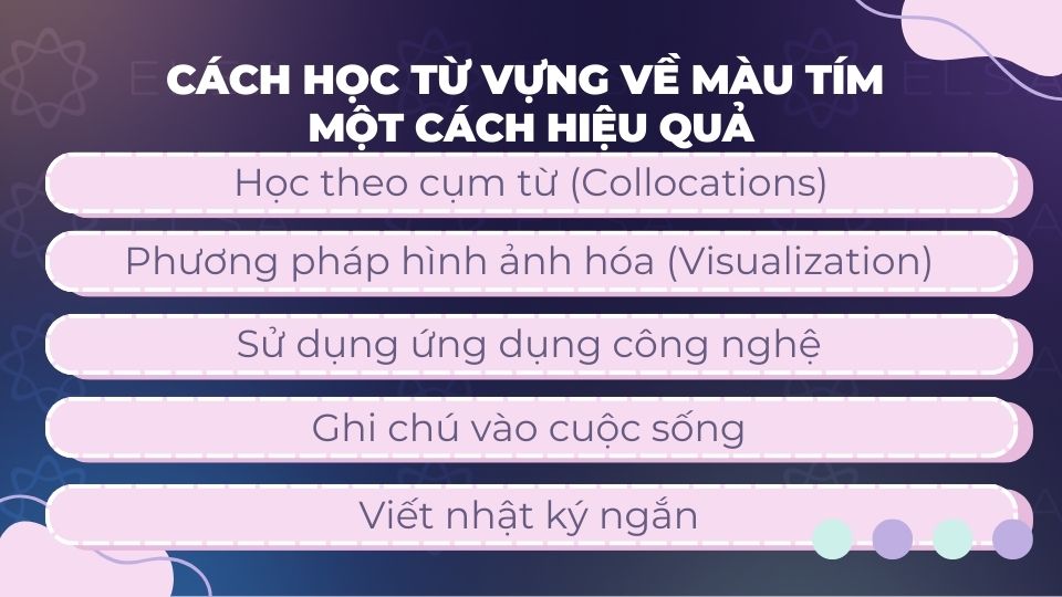 Cách học từ vựng về màu tím tiếng Anh một cách hiệu quả