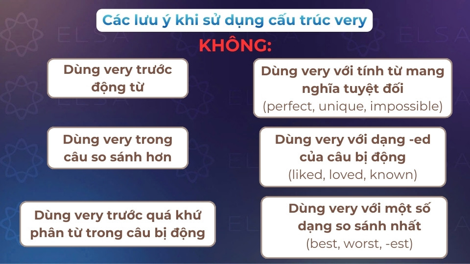 Những lưu ý cần ghi nhớ khi sử dụng cấu trúc very Những lưu ý cần ghi nhớ khi sử dụng cấu trúc very