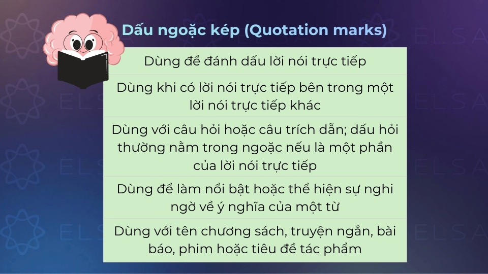 Cách dùng của dấu ngoặc kép (quotation marks)