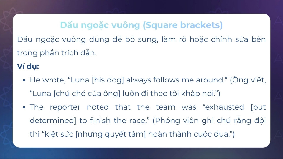 Cách dùng của dấu ngoặc vuông (square brackets)
