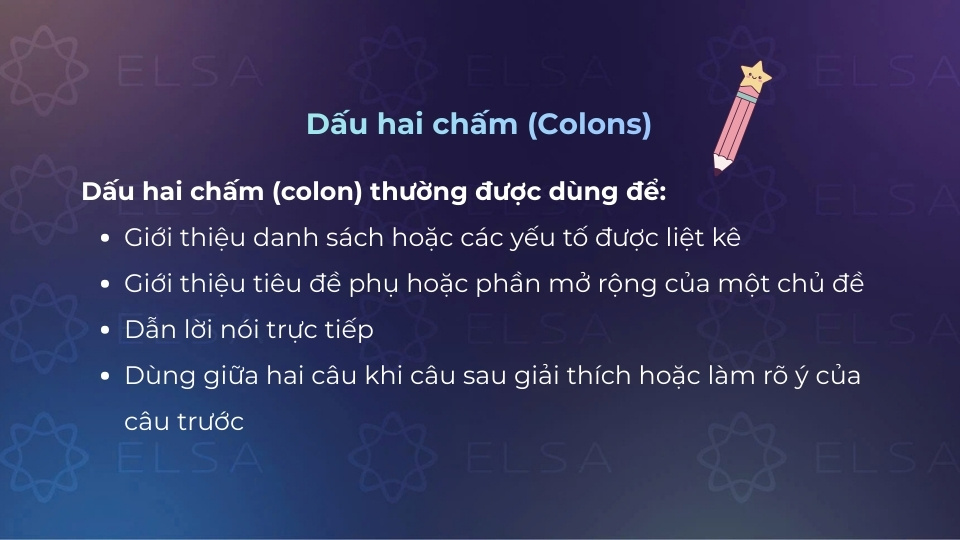 Cách dùng của dấu hai chấm (colon)