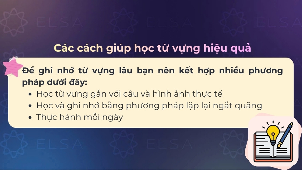 Một số phương pháp giúp học từ vựng hiệu quả hơn