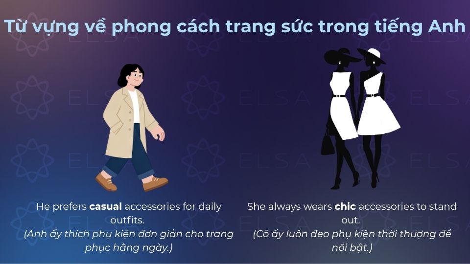 Từ vựng về phong cách trang sức trong tiếng Anh là phương tiện phổ biến để định hình gu thẩm mỹ