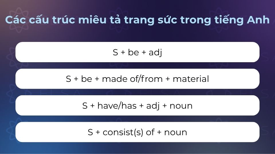 Các cấu trúc miêu tả trang sức trong tiếng Anh vô cùng đa dạng