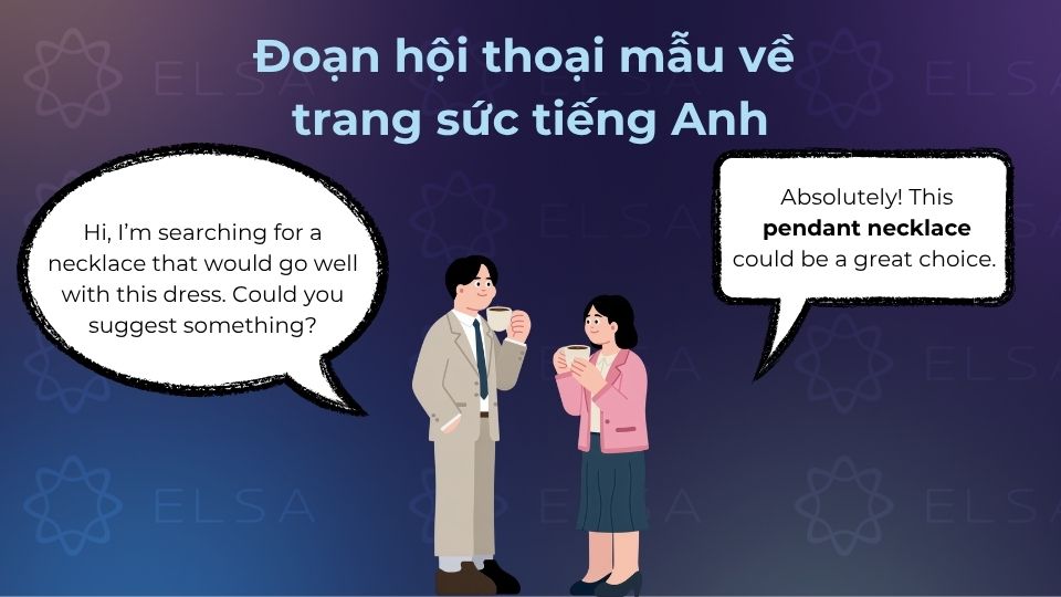 Đoạn hội thoại 1 về tình huống mua dây chuyền