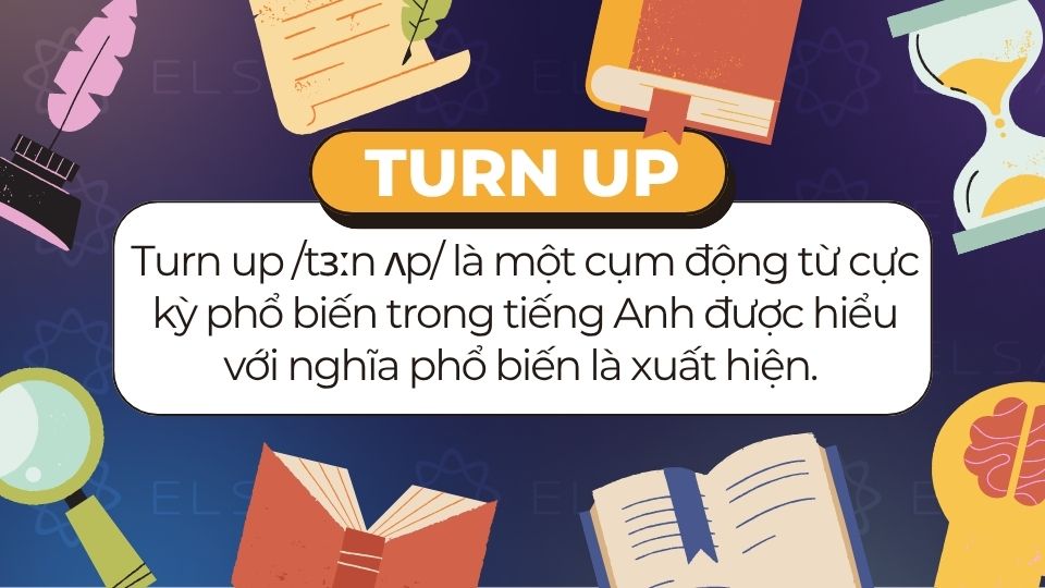 Turn up là gì?