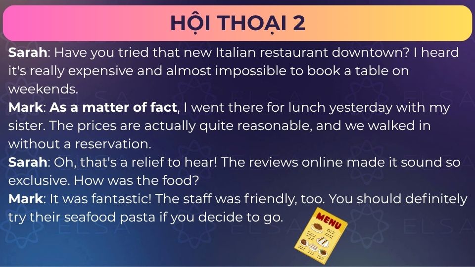 Mẫu hội thoại as a matter of fact 2