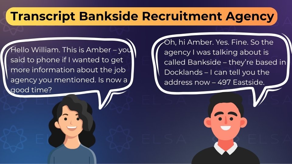 Transcript bài nghe Bankside Recruitment Agency IELTS Listening Transcript bài nghe Bankside Recruitment Agency IELTS Listening