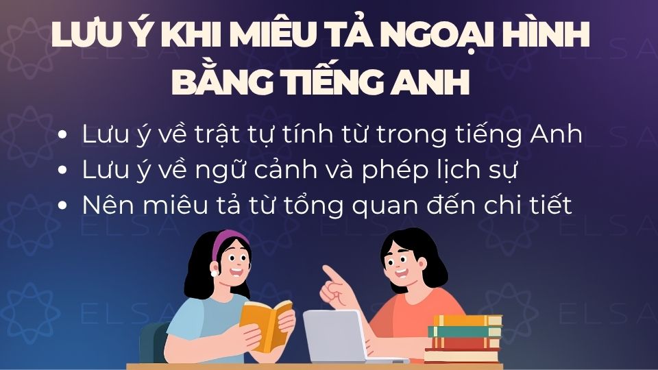 Những lưu ý khi miêu tả ngoại hình bằng tiếng Anh
