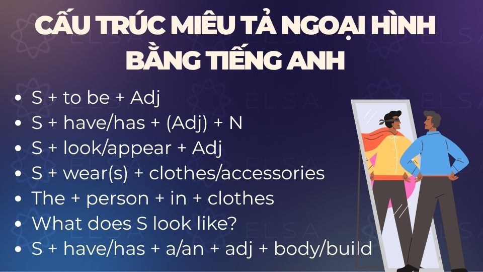 Các cấu trúc miêu tả ngoại hình bằng tiếng Anh 