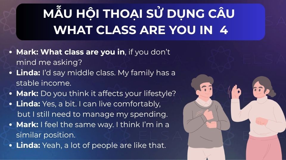Mẫu hội thoại sử dụng câu What class are you in - mẫu 4