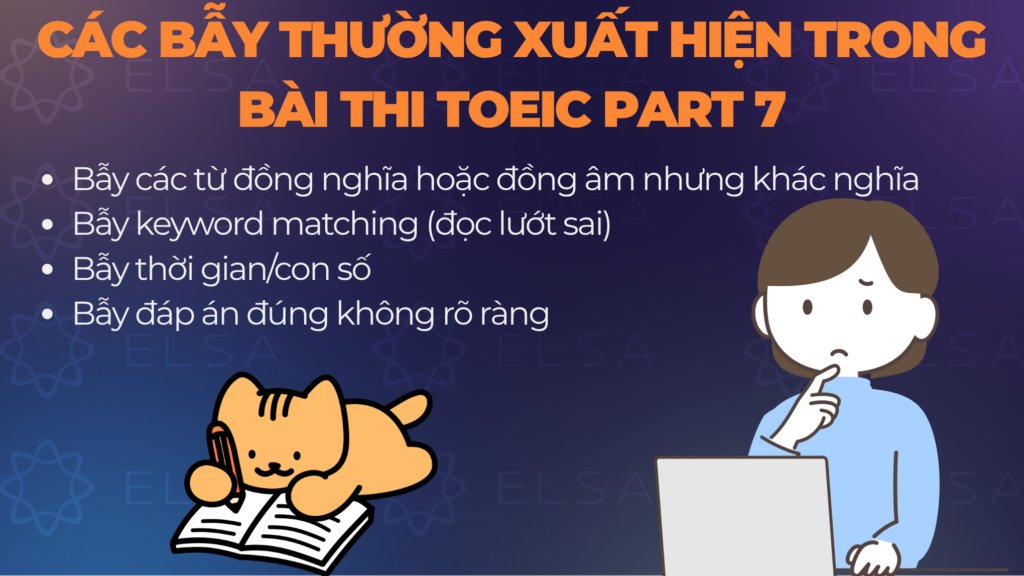 Một số bẫy thường xuất hiện trong bài thi TOEIC Part 7 Một số bẫy thường xuất hiện trong bài thi TOEIC Part 7