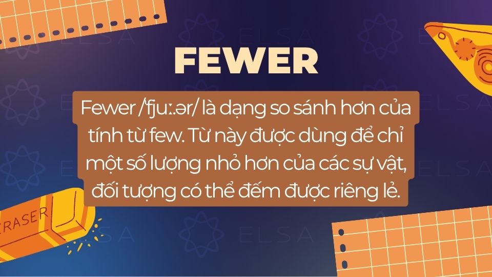 Định nghĩa của fewer trong tiếng Anh