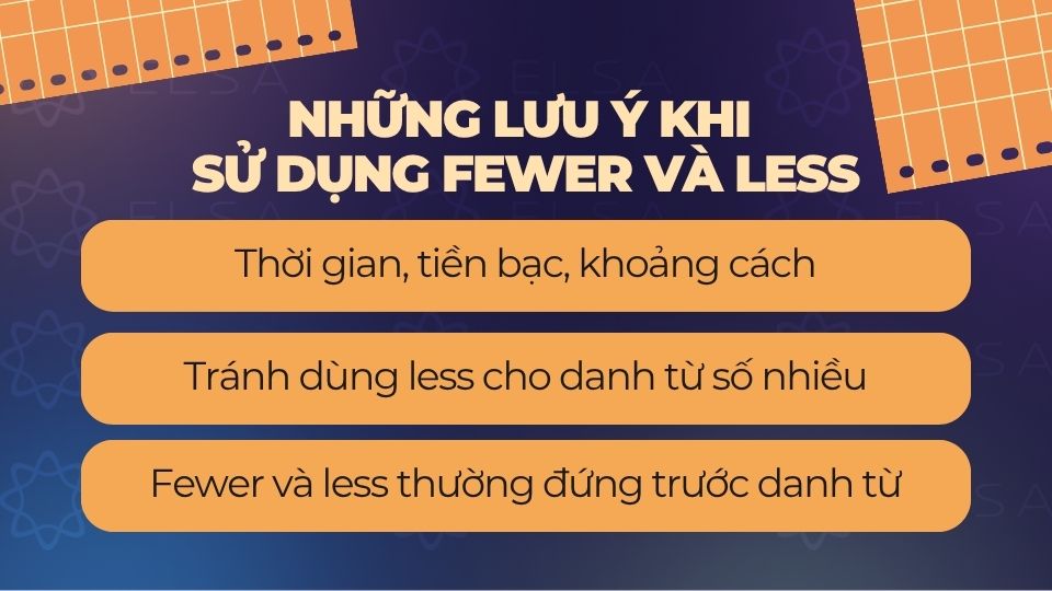 Những lưu ý khi sử dụng Fewer và Less trong tiếng Anh