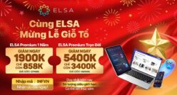Săn deal Giỗ Tổ với ELSA: Ưu đãi cực sốc, giảm ĐẾN 5.4 triệu